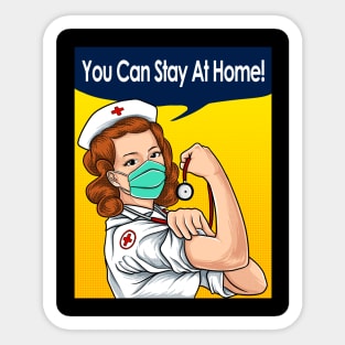 you can stay at home Sticker